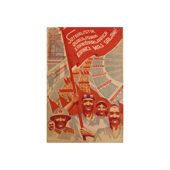 Sotsialistik Quralisnin Zarbdarlariga Birinci Maj Salami!